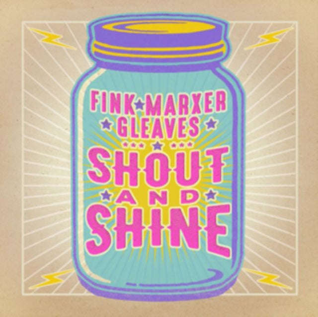Fink / Marxer / Gleaves - Shout And Shine (CD)