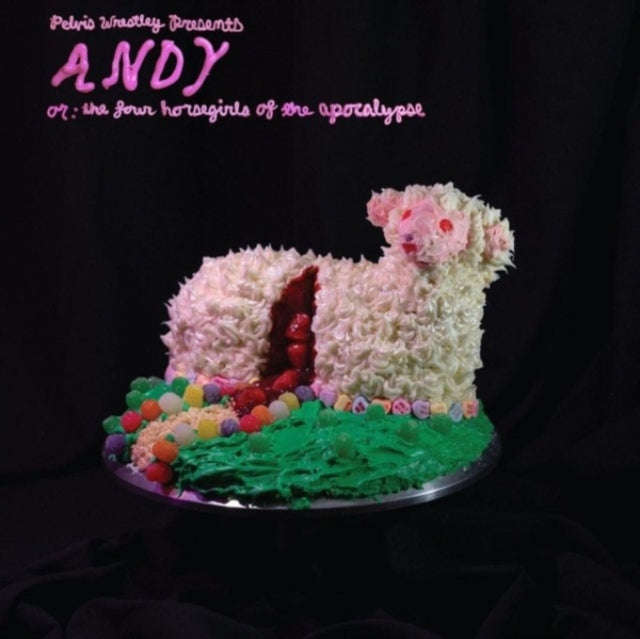 Pelvis Wrestley - Andy. Or: The Four Horsegirls Of The Apocalypse (Vinyl)
