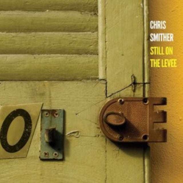 Chris Smither - Still On The Levee (CD)
