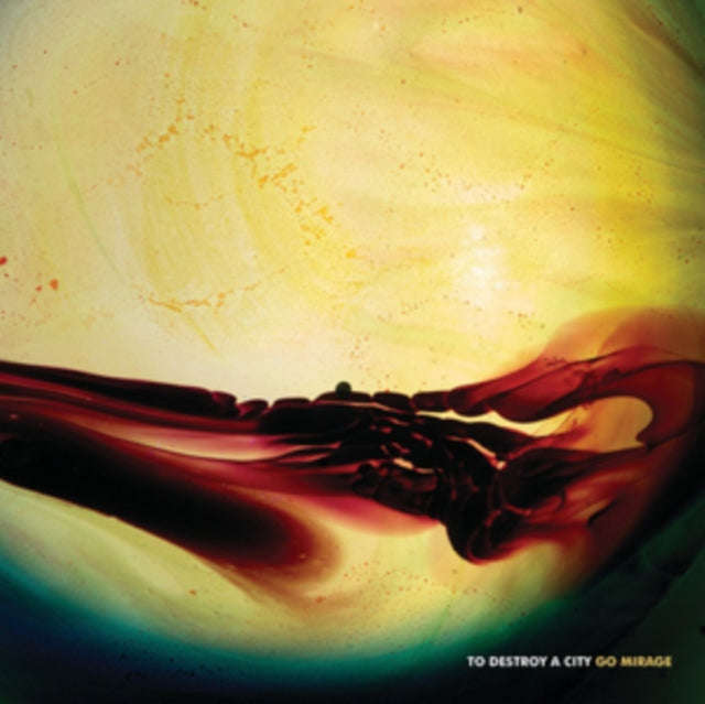 To Destroy A City - Go Mirage (CD)