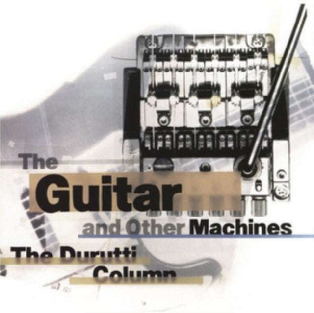 Durutti Column - The Guitar And Other Ma (CD)