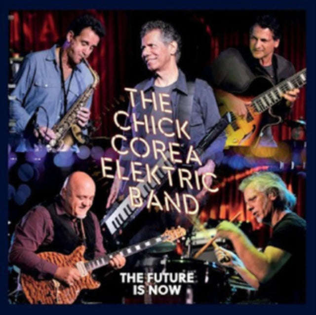 Chick Corea Elektric Band - Future Is Now (CD)