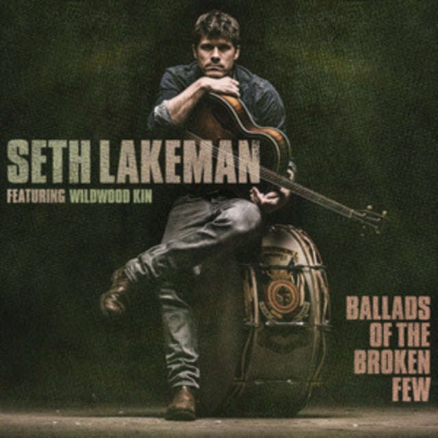 Seth Lakeman - Ballads Of The Broken Few (Vinyl)