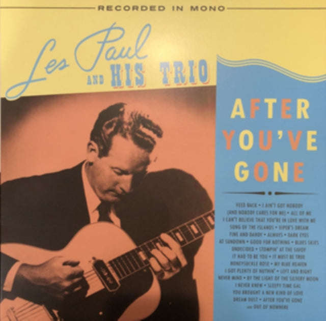 Les Paul & His Trio - After Youve Gone (Vinyl)