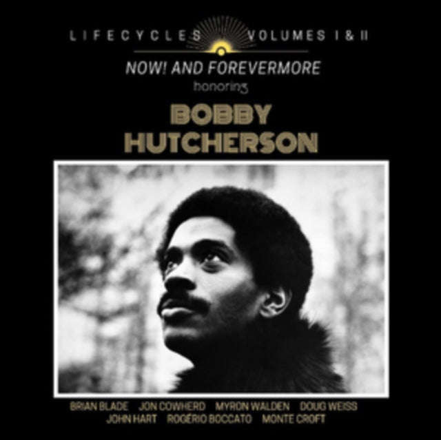 Brian Blade - Lifecycles Volumes 1 & 2: Now! And Forevermore Honoring Bobby Hutcherson (CD)