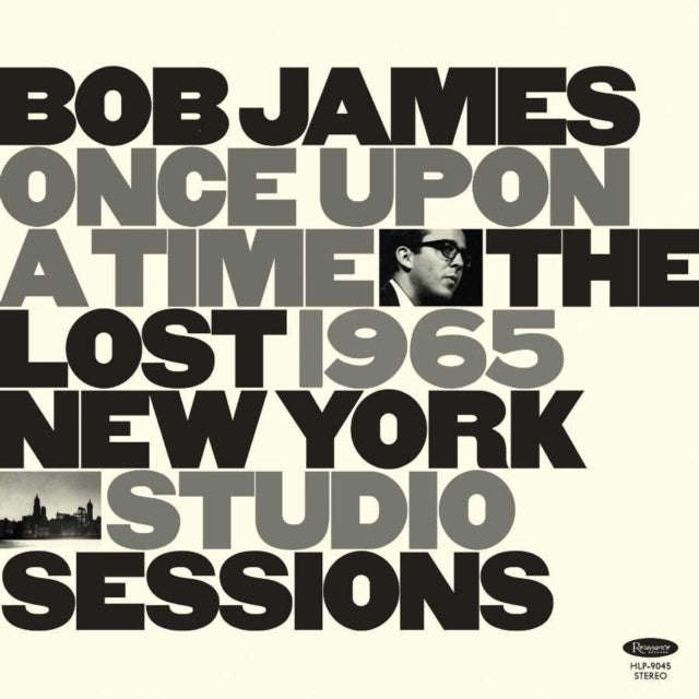 Bob James - Once Upon A Time: The Lost 1965 NYC Session (CD)