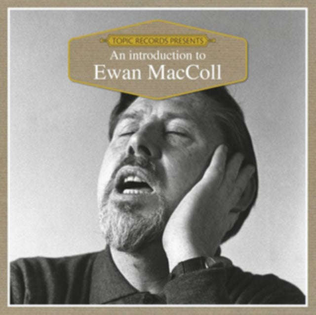 Ewan Maccoll - An Introduction To Ewan Maccoll (CD)