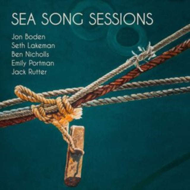 Jon Boden / Seth Lakeman / Ben Nicholls / Emily Portman / Jack Rutter - Sea Song Sessions (CD)