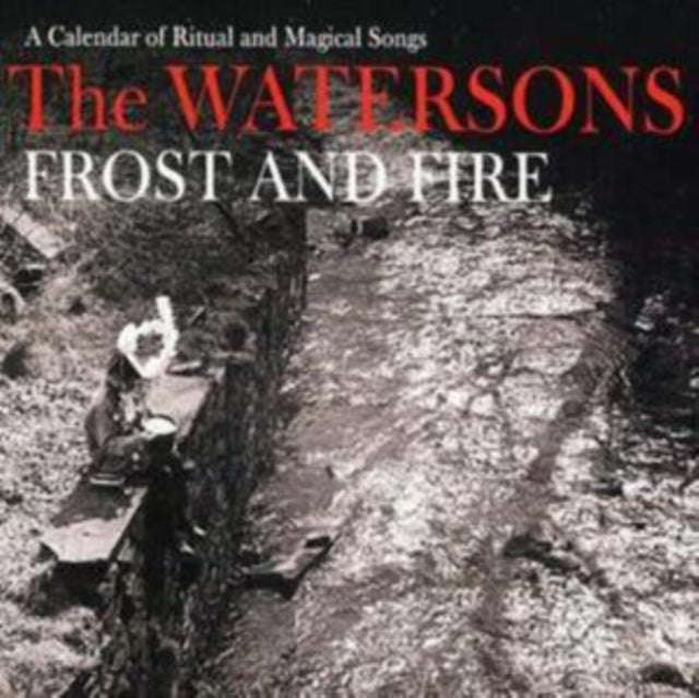 Watersons - Frost & Fire (CD)