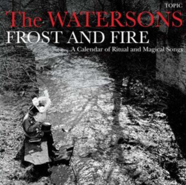 Watersons - Frost And Fire: A Calendar Of Ritual And Magical Songs (Vinyl)