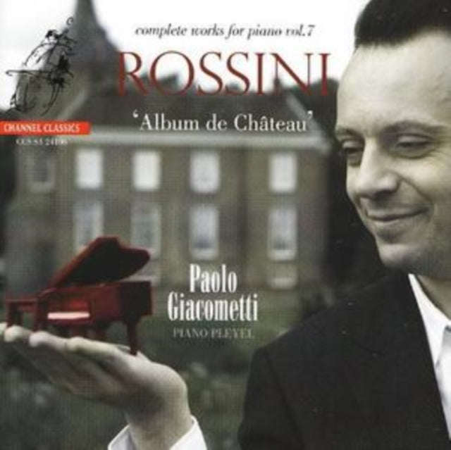 Paolo Giacometti - Rossini Piano Music Vol 7 (SACD)