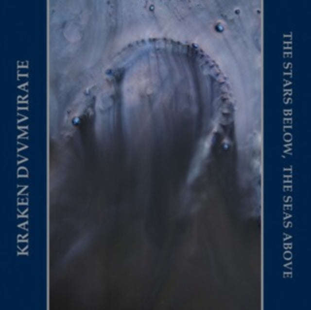 Kraken Duumvirate - The Stars Below. The Seas Above (CD)