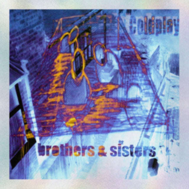 Coldplay - Brothers & Sisters (25th Anniversary Edition) (Vinyl Single)