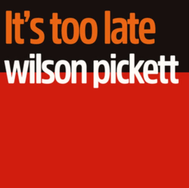 Wilson Pickett - Its Too Late (Cream Vinyl) (Vinyl)