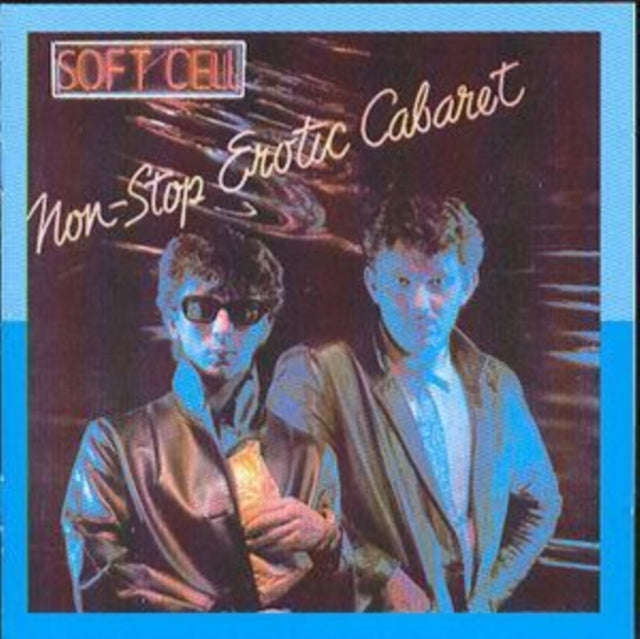 Soft Cell - Non-Stop Erotic Cabaret (CD)