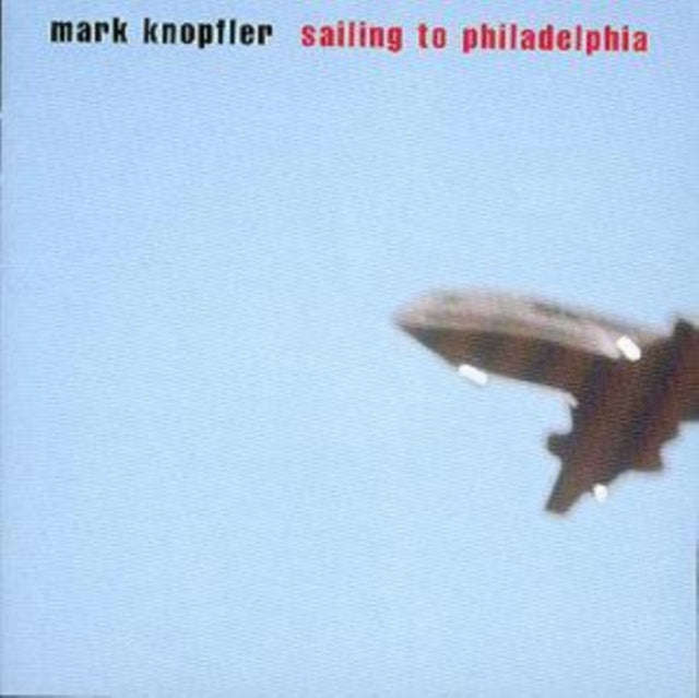 Mark Knopfler - Sailing To Philadelphia (CD)