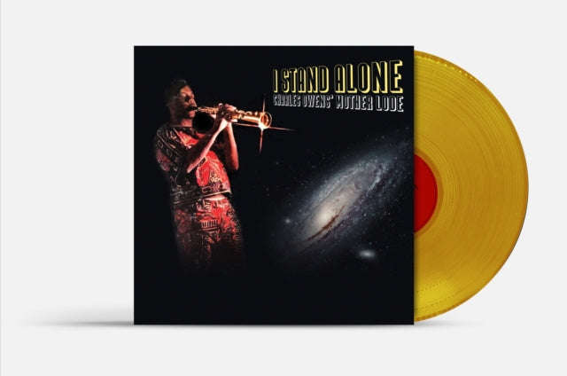 Charles Owens Mother Lode - I Stand Alone (Yellow Vinyl) (Vinyl)