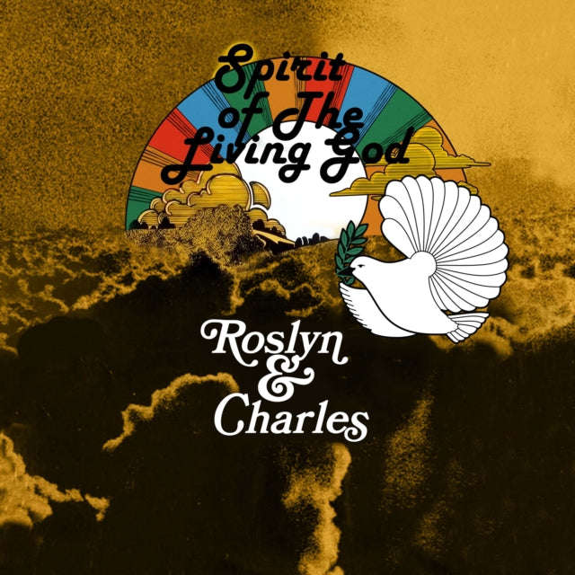 Roslyn & Charles - Spirit Of The Living God (CD)