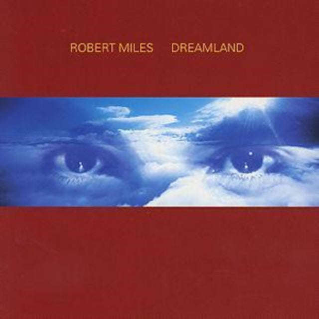 Robert Miles - Dreamland (CD)