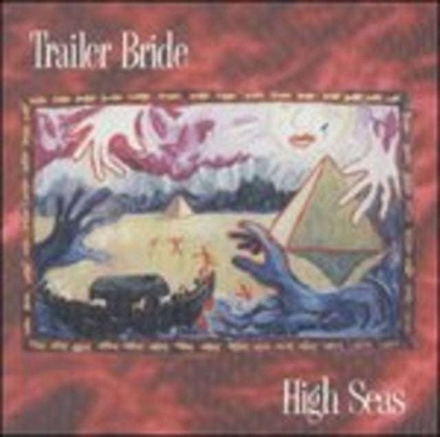 Trailer Bride - High Seas (CD)