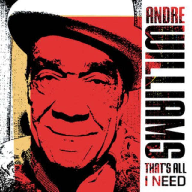 Andre Williams - Thats All I Need (CD)