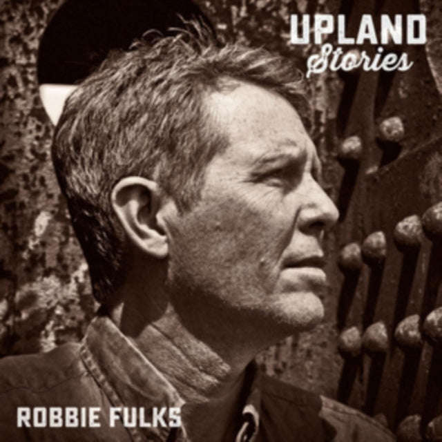Robbie Fulks - Upland Stories (CD)