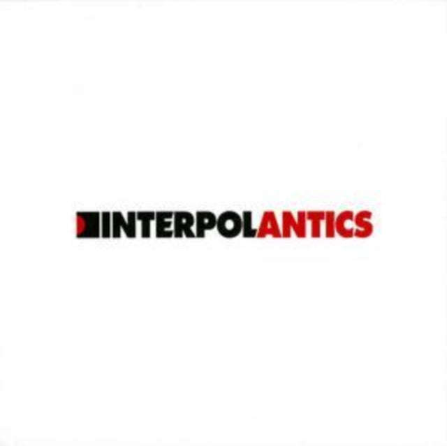 Interpol - Antics (CD)
