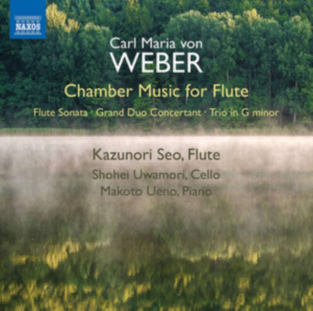 Seo / Uwamori / Ueno - Carl Maria Von Weber: Chamber Music Fof Flute - Flute Sonata. Grand Duo Co...