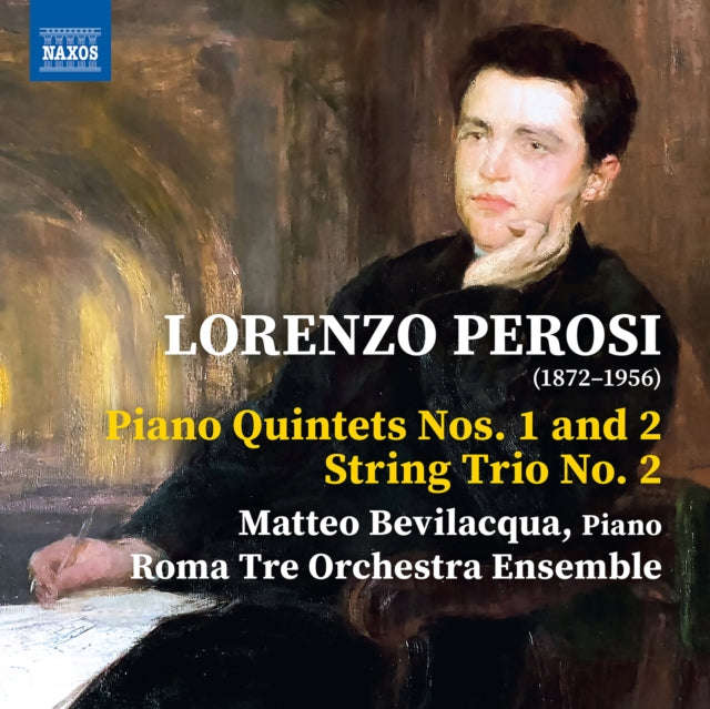 Roma Tre Orch Ensemble - Lorenzo Perosi: Piano Quintets Nos. 1 And 2 / String Trio No. 2 (CD)