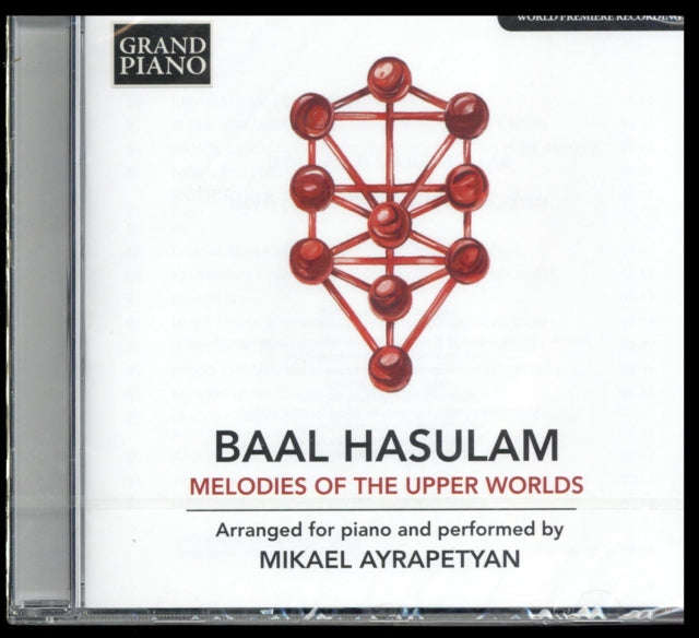 Mikael Ayrapetyan - Baal Hasulam: Melodies Of The Upper Worlds - Arranged For Piano And Performed...