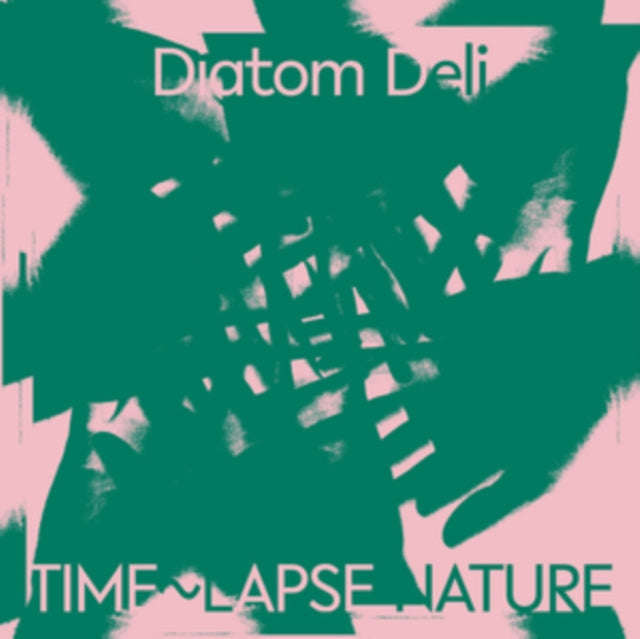 Diatom Deli - Time Lapse Nature (Vinyl)