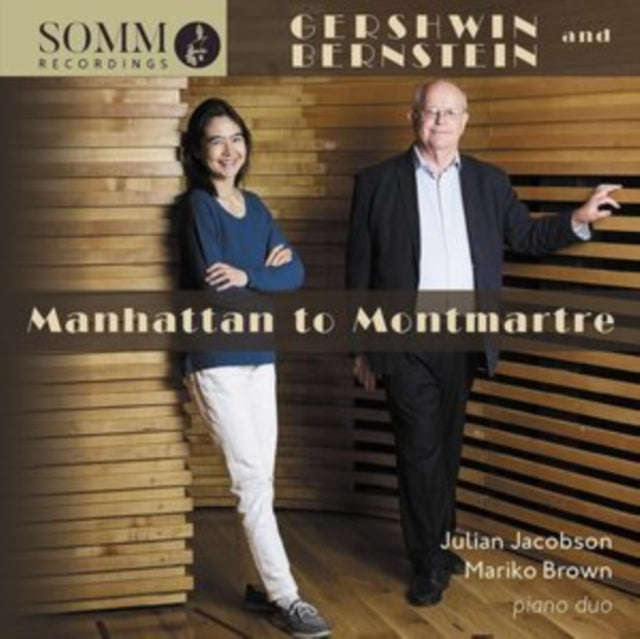 Jacobson / Brown - George Gershwin / Leonard Bernstein: Manhattan To Montmartre (CD)