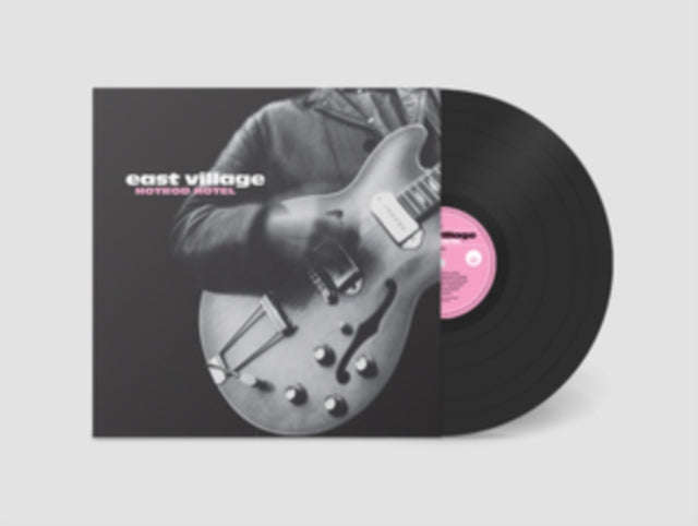 East Village - Hotrod Hotel (Vinyl Single)