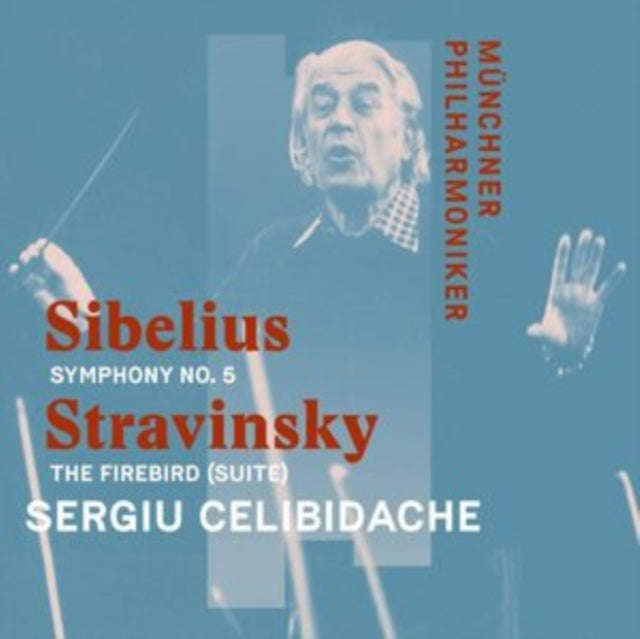 Munchner Philharmoniker / Sergiu Celibidache - Sibelius: Symphony No. 5. Stravinsky: The Firebird...