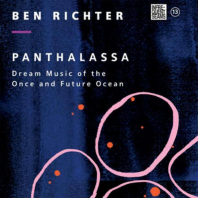 Ben Richter - Panthalassa: Dream Music Of The Once And Future Ocean (CD)