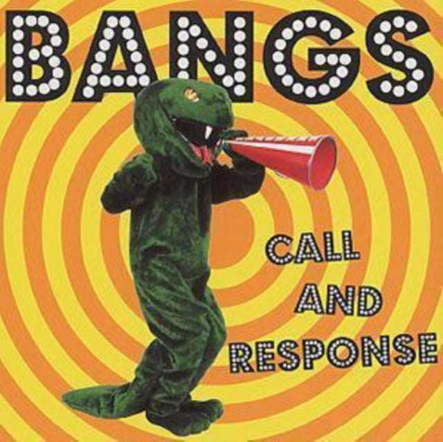 Bangs - Call And Response (CD)