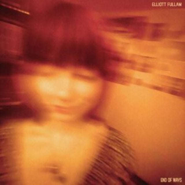 Elliott Fullam - End Of Ways (CD)