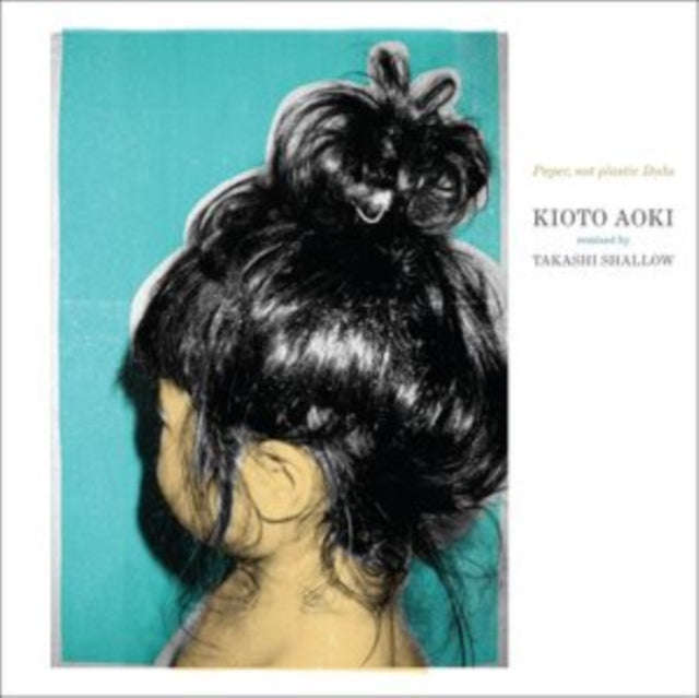 Kioto Aoki & Takashi Shallow - Paper. Not Plastic Dubs (Vinyl)