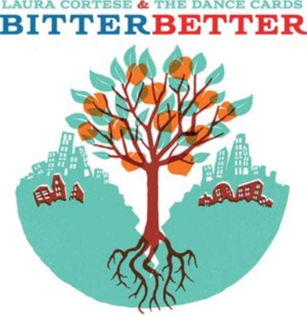 Laura Cortese & The Dance Cards - Bitter Better (CD)
