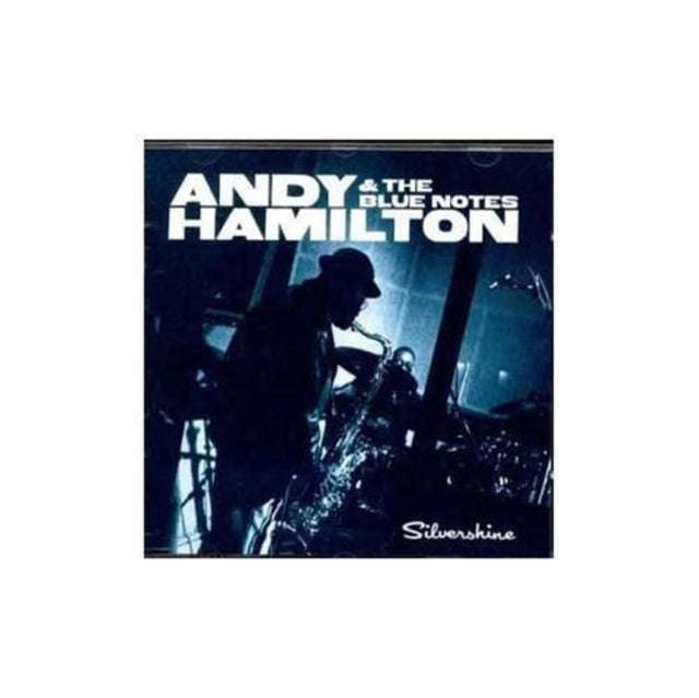 Andy Hamilton - Silvershine (CD)