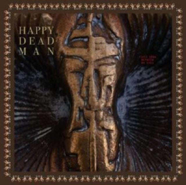 Happy Dead Man - Vines Grow Between My Eyes (Vinyl)