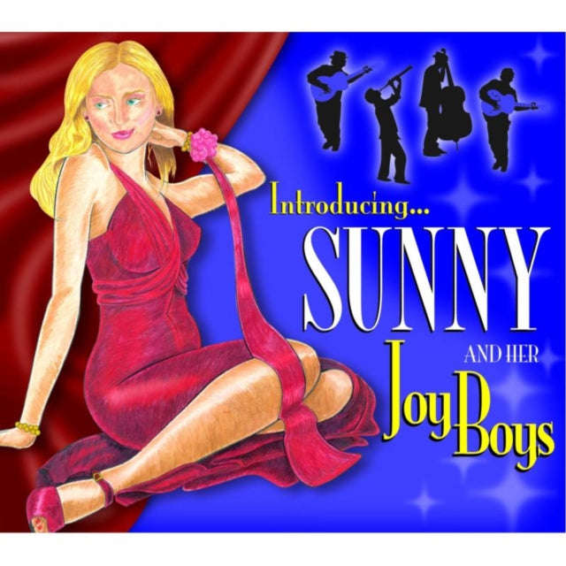 Sunny & Her Joy Boys - Introducing Sunny & Her (CD)