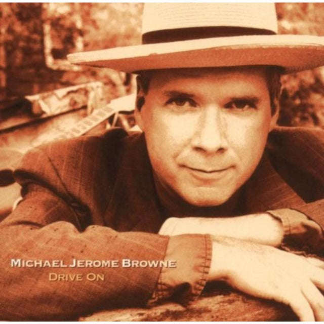 Michael Jerome Browne - Drive On (CD)