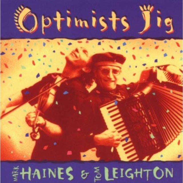 Mark Haines Tom Leighton - Optimists Jig (CD)