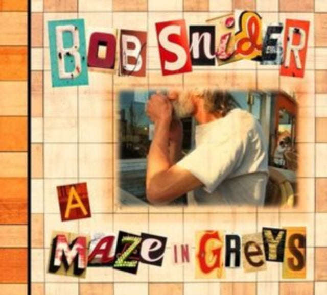 Bob Snider - A Maze In Greys (CD)