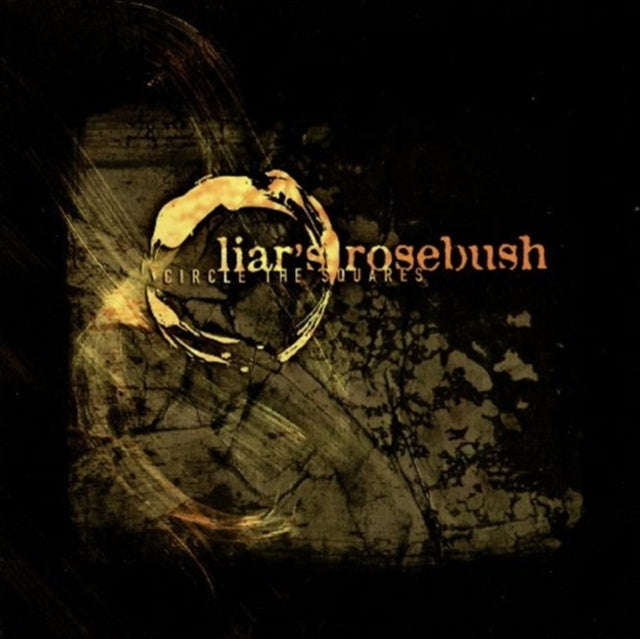 Liars Rosebush - Circle The Square (CD)