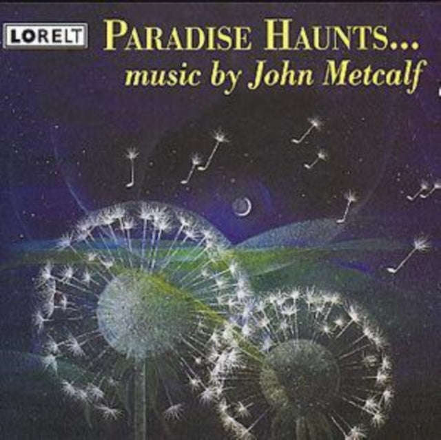 John Metcalf - Paradise Haunts ... (CD)