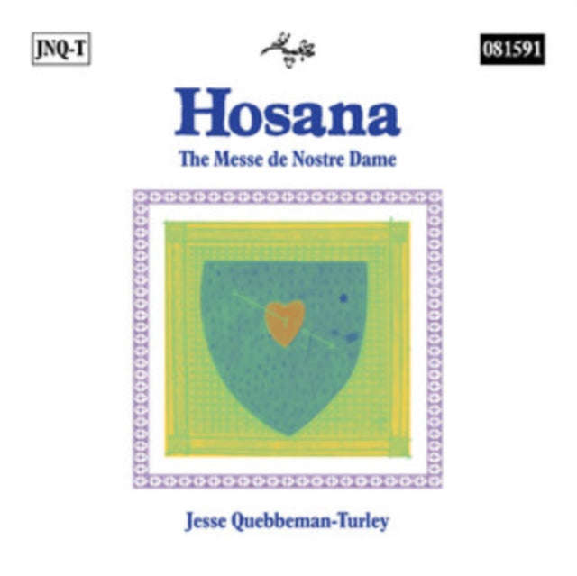 Jesse Quebbeman-Turley - Hosana: The Messe De Nostre Dame (CD)