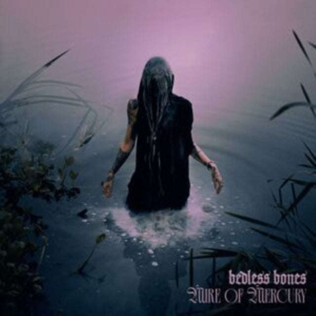 Bedless Bones - Mire Of Mercury (CD)