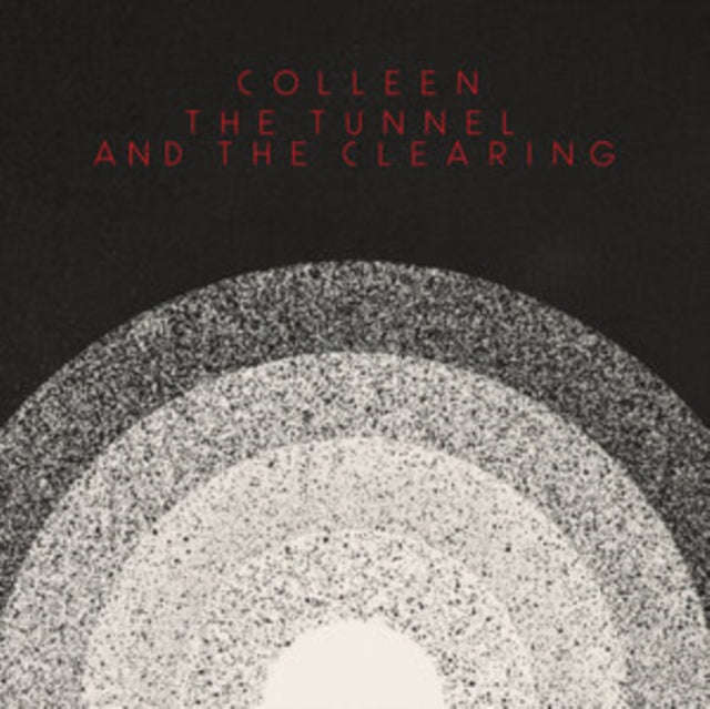 Colleen - The Tunnel And The Clearing (CD)